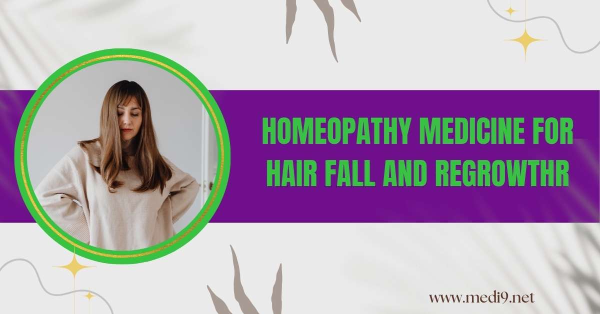 Homeopathy Medicine for Hair Fall and Regrowth